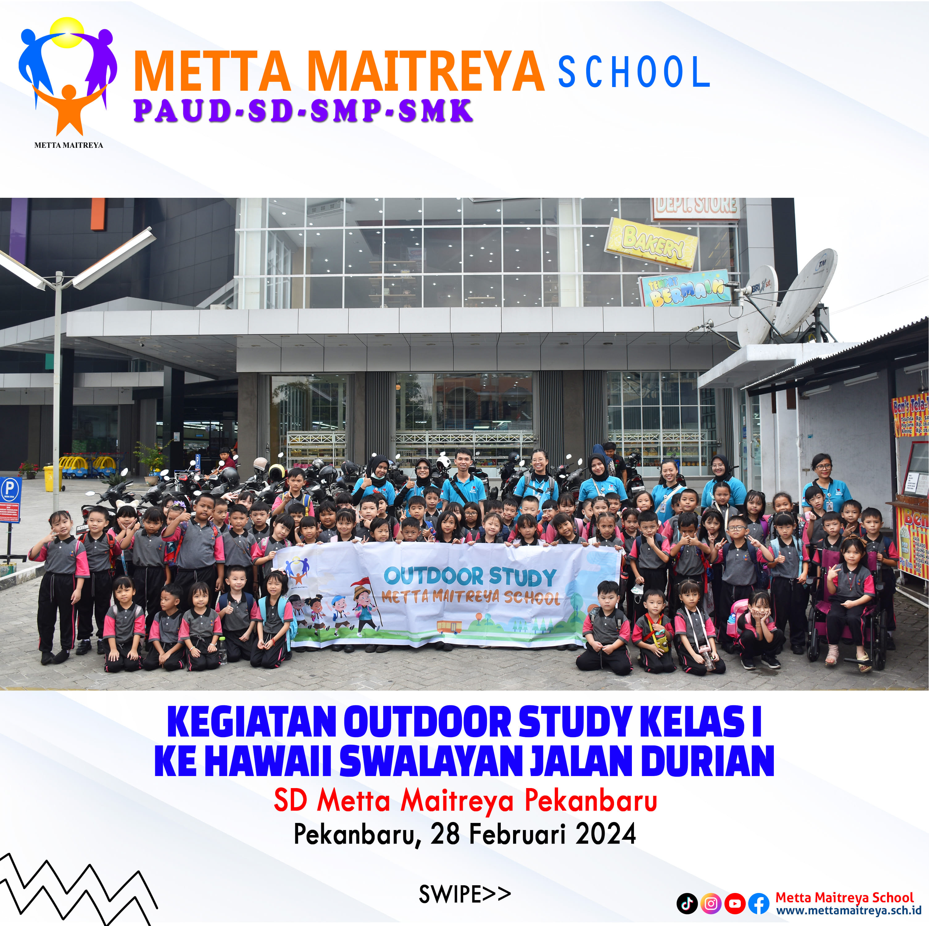Kegiatan Outdoor Study Kelas 1 ke Hawaii Swalayan Jalan Durian | SD METTA MAITREYA